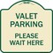 Signmission Valet Parking Please Wait Here Heavy-Gauge Aluminum Architectural Sign, 18" x 18", TG-1818-22746 A-DES-TG-1818-22746 - alternate 1